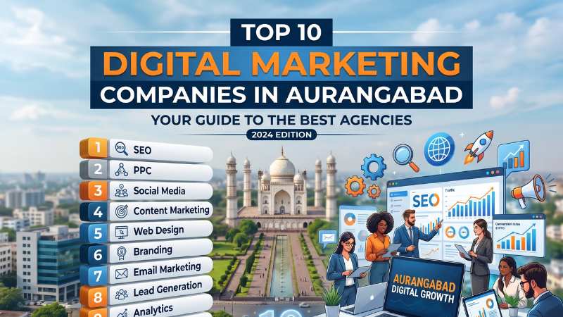 Top 10 Digital Marketing Companies in Aurangabad 2026