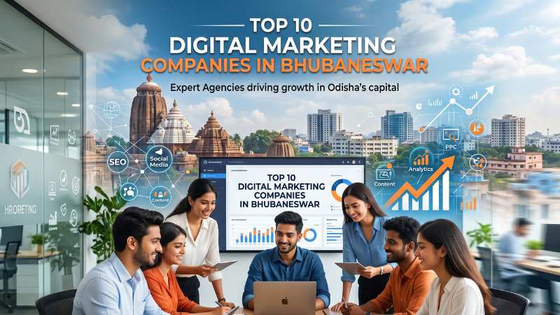 Top 10 Digital Marketing Companies in Bhubaneswar 2026