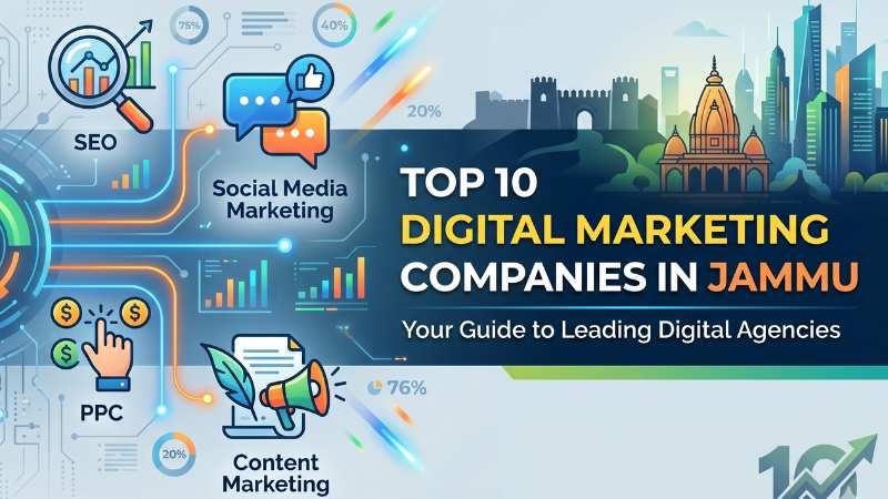 Top 10 Digital Marketing Companies in Jammu 2026