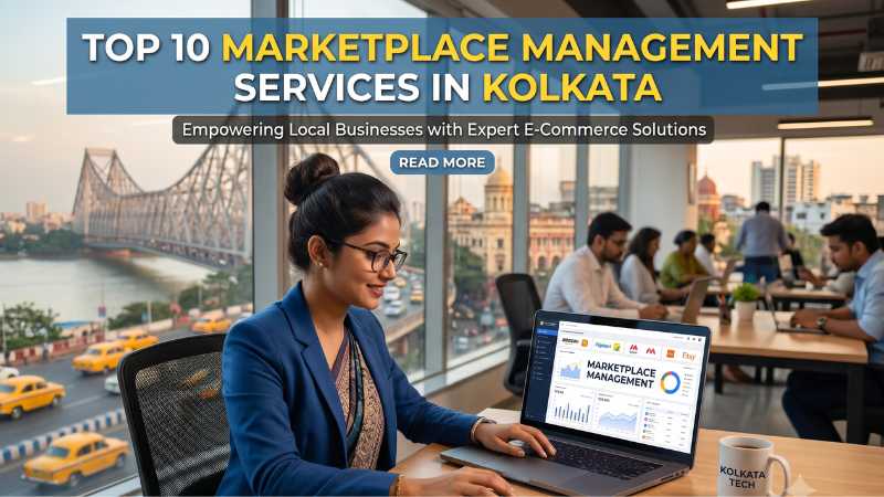 Top 10 Marketplace Management Services in Kolkata 2026