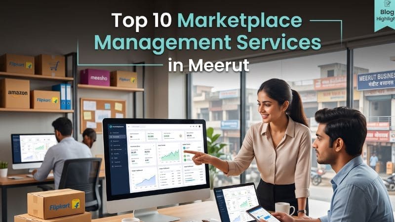 Top 10 Marketplace Management Services in Meerut