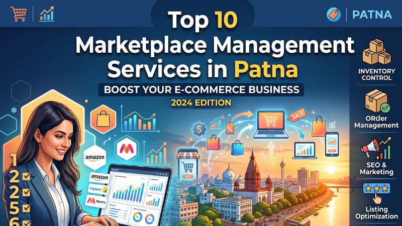 Top 10 Marketplace Management Services in Patna